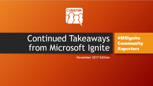 Post-Ignite update from 3 of the MVP Community Reporters