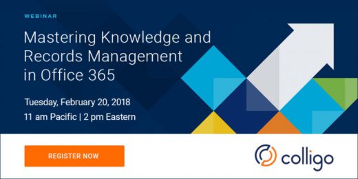 Mastering Knowledge and Records Management in Office 365 with Colligo