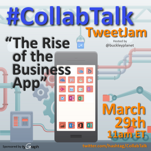 CollabTalk tweetjam -- The Rise of the Business App