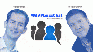 #MVPbuzzChat with Eric Overfield