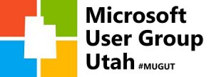Microsoft User Group Utah #MUGUT