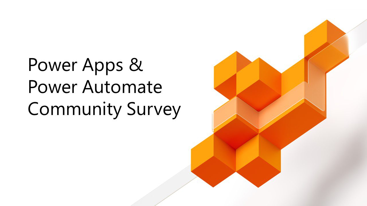 Power Apps and Power Automate Community Survey – buckleyPLANET