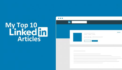 My Top 10 Articles on LinkedIn