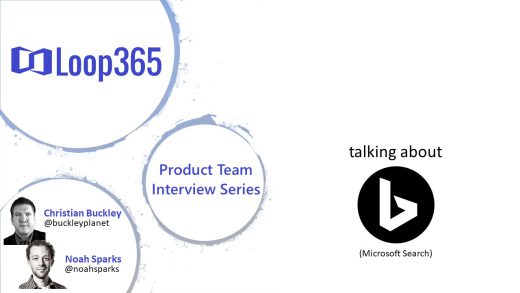 #Loop365 interview with Bill Baer from Microsoft Search Assistant and Intelligence