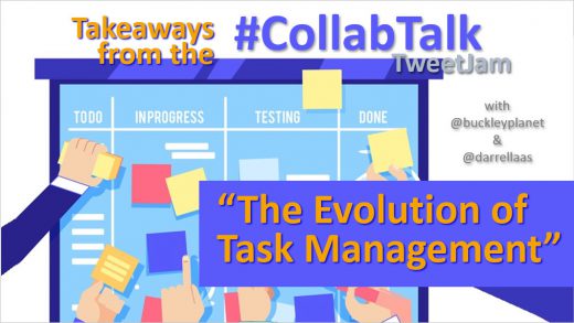 Takeaways from the February 2020 #CollabTalk TweetJam on "The Evolution of Task Management"