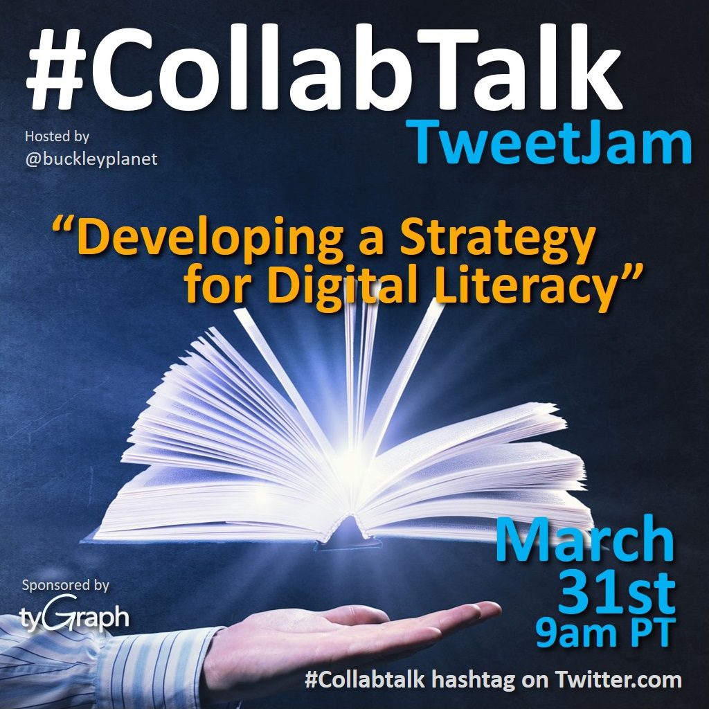 March 2020 #CollabTalk TweetJam on Developing a Strategy for Digital Literacy