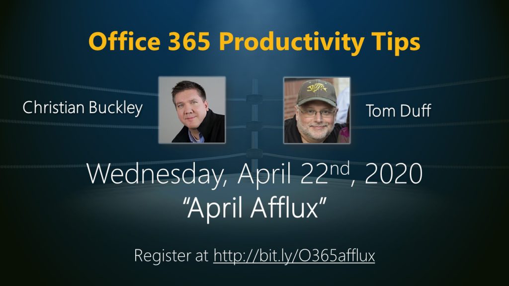 April 2020 Office 365 Productivity Tips webinar - "April Afflux"