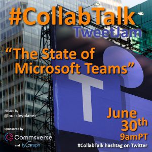 June 2020 #CollabTalk TweetJam on The State of Microsoft Teams