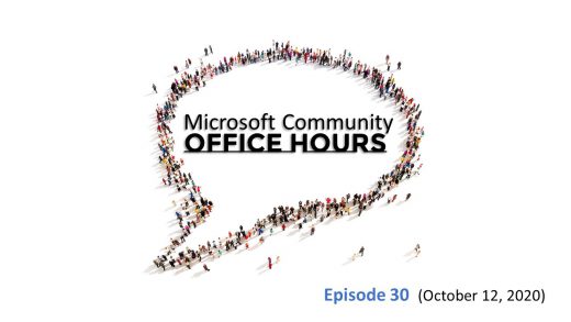 Microsoft community Office Hours Episode 30