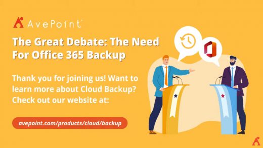The Great Debate -- The Need for Office 365 Backup by AvePoint