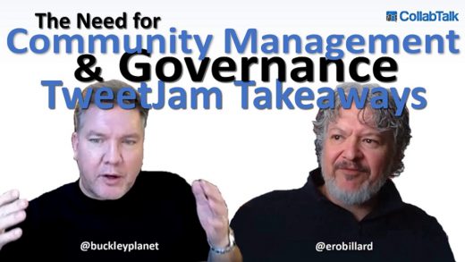 The Need for Community Management and Governance January 2021 #CollabTalk TweetJam summary interview with Eli Robillard