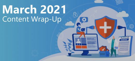 March 2021 Content Wrap-Up