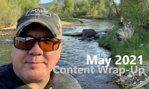 May 2021 Content Wrap-Up