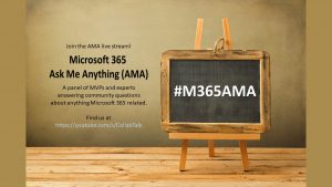 September 2021 Microsoft 365 Ask Me Anything (#M365AMA)
