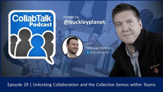 CollabTalk Podcast Episode 29 with Dirk van Reenen on Unlocking Collaboration and the Collective Genius within Teams