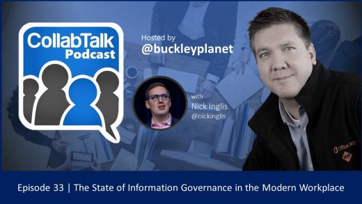 CollabTalk Podcast Episode 33 with Nick Inglis on the topic of Information Governance