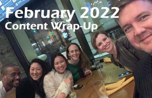 February 2022 Content Wrap-Up