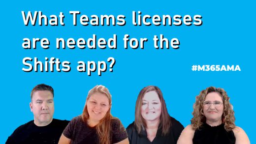 What Teams licenses are needed for the Shifts app? #M365AMA