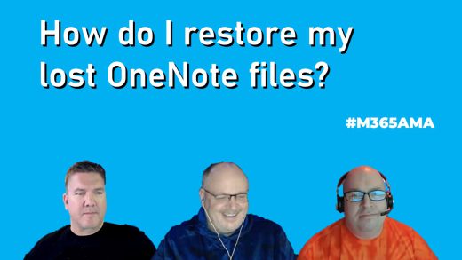 How do I restore my lost OneNote files? #M365AMA