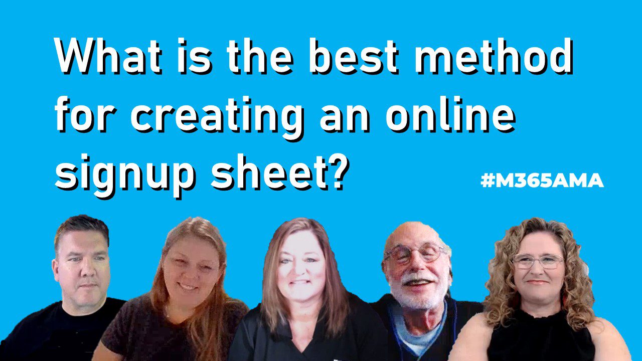 what-is-the-best-method-for-creating-an-online-signup-sheet-m365ama