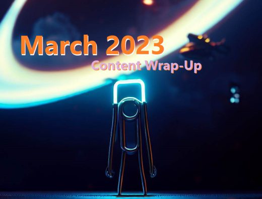 March 2023 Content Wrap-Up