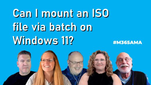 Can I mount an ISO file via batch on Windows 11? #M365AMA