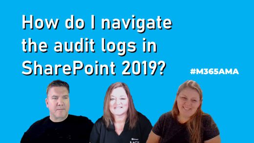 How do I navigate the audit logs in SharePoint 2019? #M365AMA