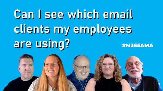 Can I see which email clients my employees are using? #M365AMA