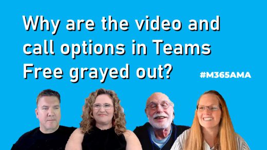 Why are the video and call options in Teams Free grayed out? #M365AMA