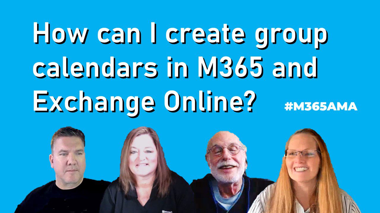 How can I create group calendars in M365 and Exchange Online? M365AMA