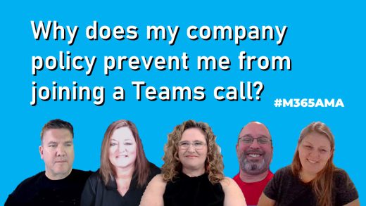 Why does my company policy prevent me from joining a Teams call? #M365AMA