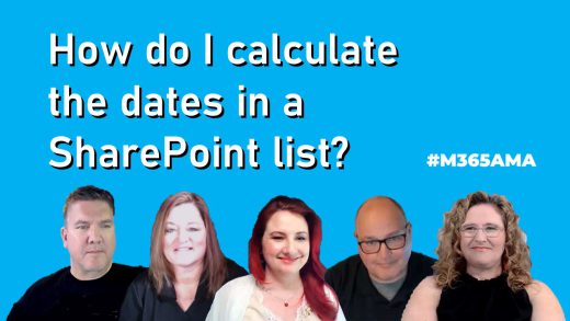 How do I calculate the dates in a SharePoint list? #M365AMA