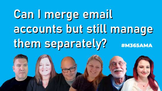 Can I merge email accounts but still manage them separately? #M365AMA