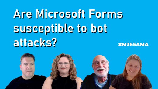 Are Microsoft Forms susceptible to bot attacks? #M365AMA