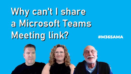 Why can't I share a Teams Meeting link? #M365AMA