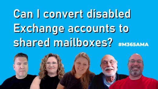 Can I convert disabled Exchange accounts to shared mailboxes? #M365AMA
