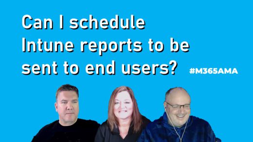 Can I schedule Intune reports to be sent to end users? #M365AMA