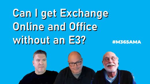 Can I get Exchange Online and Office without an E3? #M365AMA