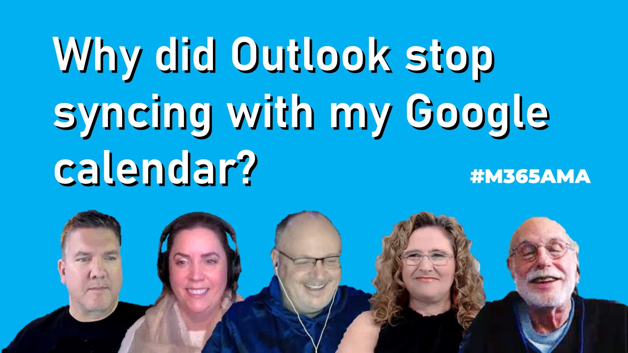 why-did-outlook-stop-syncing-with-my-google-calendar-m365ama