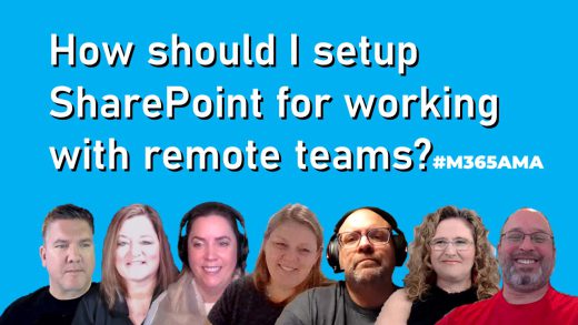 How should I setup SharePoint for working with remote teams? #M365AMA