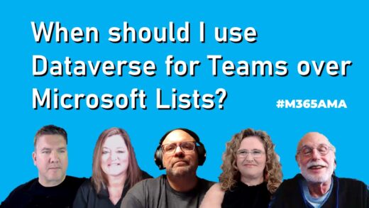 When should I use Dataverse for Teams over Microsoft Lists? #M365AMA