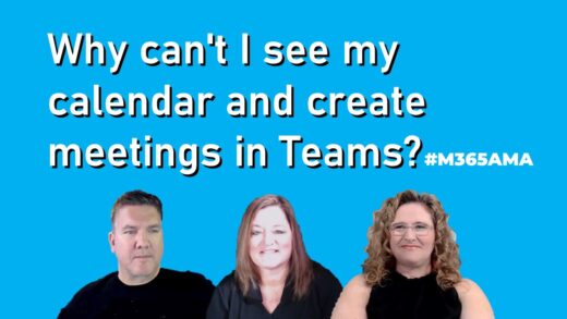 Why can't I see my calendar and create meetings in Teams? #M365AMA