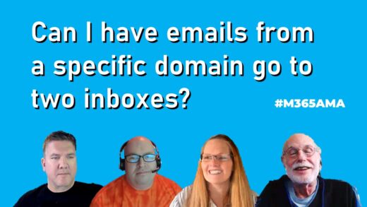 Can I have emails from a specific domain go to two inboxes? #M365AMA