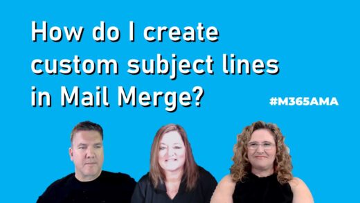 How do I create custom subject lines in Mail Merge? #M365AMA