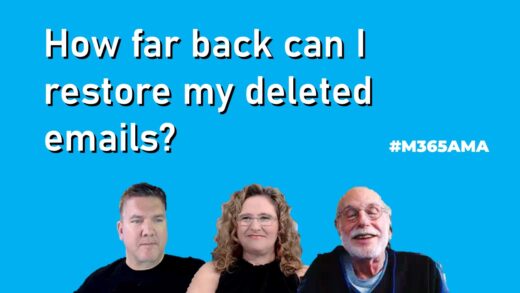 How far back can I restore my deleted emails? #M365AMA