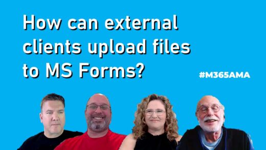 How can external clients upload files to MS Forms? #M365AMA