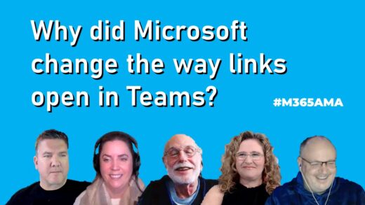 Why did Microsoft change the way links open in Teams? #M365AMA