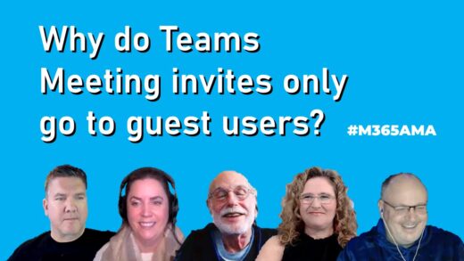 Why do Teams Meeting invites only go to guest users? #M365AMA
