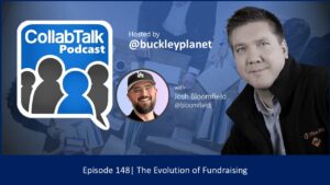 CollabTalk Podcast Episode 148 with Josh Bloomfield