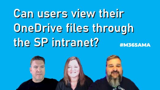 Can users view their OneDrive files through the SP intranet? #M365AMA